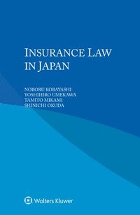 bokomslag Insurance Law in Japan