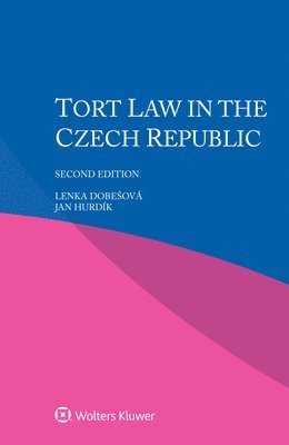 Tort Law in the Czech Republic 1