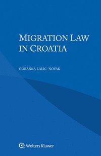 bokomslag Migration Law in Croatia