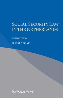Frans Pennings - Social Security Law in the Netherlands, Häftad