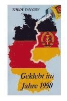 bokomslag Geklebt im Jahre 1990