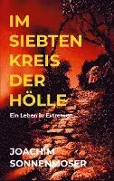 Joachim Sonnenmoser - Im siebten Kreis der Hölle, Häftad. Tillgänglighet: Lägg i varukorg