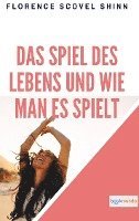 bokomslag Das Spiel des Lebens und wie man es spielt