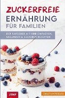 bokomslag Zuckerfreie Ernährung für Familien