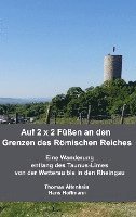 bokomslag Auf 2 x 2 Füßen an den Grenzen des Römischen Reiches