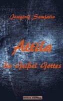 Jewgenij Samjatin - Attila - Die Geißel Gottes, Häftad