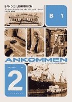 Elke Günzel - Ankommen! Lehrbuch Band 2 (B1), Häftad
