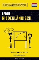bokomslag Lerne Niederländisch - Schnell / Einfach / Effizient