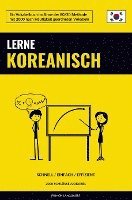 bokomslag Lerne Koreanisch - Schnell / Einfach / Effizient