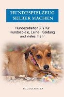 bokomslag Hundezubehör & Hundespielzeug selber machen