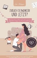 bokomslag Endlich schwanger! Und jetzt? Schwangerschaftstagebuch mit der täglichen Frage für Mama und Papa. Entspannt gemeinsam durch die Kugelzeit rollen und a