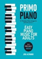 Primo Piano. Easy Piano Music for Adults 1
