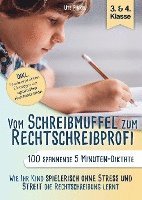 bokomslag Vom Schreibmuffel zum Rechtschreibprofi - 100 spannende 5 Minuten-Diktate (3. & 4. Klasse)