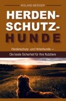 Roland Berger - Herdenschutzhunde und Hirtenhunde, Häftad