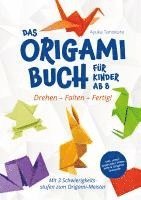 bokomslag Drehen ¿ Falten ¿ Fertig! Das Origami Buch für Kinder ab 8: