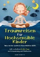 bokomslag Traumreisen für hochsensible Kinder