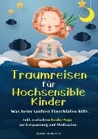 Traumreisen für hochsensible Kinder