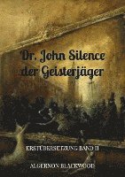 bokomslag Dr. John Silence der Geisterjäger
