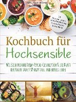 bokomslag Kochbuch für Hochsensible - 75 Rezepte gegen Reizüberflutung & emotionale Instabilität