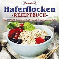 bokomslag Haferflocken-Rezeptbuch