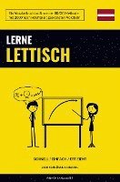 bokomslag Lerne Lettisch - Schnell / Einfach / Effizient