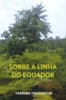 bokomslag Sobre a Linha do Equador