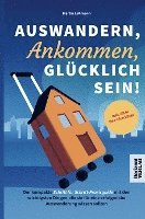 bokomslag Auswandern, Ankommen, Glücklich sein!