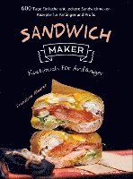 bokomslag Sandwichmaker Kochbuch Für Anfänger