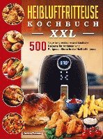 bokomslag Heißluftfritteuse Kochbuch XXL