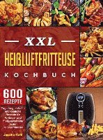 bokomslag XXL Heißluftfritteuse Kochbuch