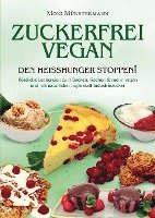 bokomslag Zuckerfrei Vegan den Heißhunger stoppen!