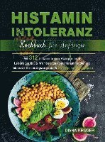 Histaminintoleranz Kochbuch für Anfänger 1