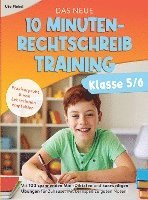 bokomslag Das neue 10 Minuten-Rechtschreibtraining Klasse 5/6