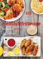 bokomslag Heißluftfritteuse Rezeptbuch für Anfänger