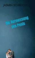 bokomslag Die Vermessung des Penis