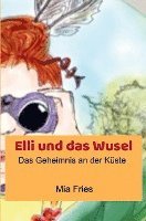 Elli und das Wusel 1