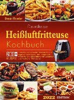 bokomslag Das mühelose Heißluftfritteuse Kochbuch