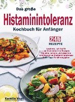 bokomslag Das große Histaminintoleranz Kochbuch für Anfänger