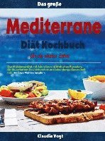 bokomslag Das große Mediterrane Diät Kochbuch für ein vitales Leben