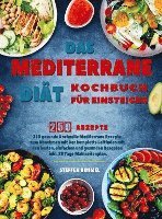 bokomslag Das Mediterrane Diät Kochbuch für Einsteiger