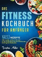 bokomslag Das Fitness Kochbuch für Anfänger