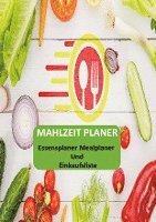 bokomslag Mahlzeit Planer: Essensplaner Mealplaner und Einkaufsliste