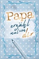 bokomslag Papa - erzähl mal von dir!