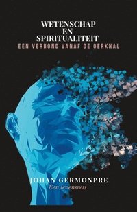 bokomslag Wetenschap en spiritualiteit