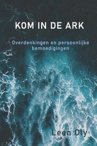 bokomslag Kom in de ark!