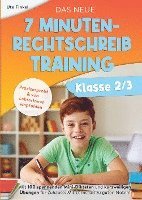 bokomslag Das neue 7 Minuten-Rechtschreibtraining Klasse 2/3