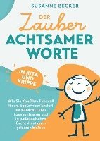 bokomslag Der Zauber achtsamer Worte in Kita und Krippe