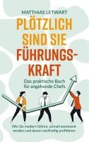 bokomslag Plötzlich sind Sie Führungskraft