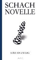 Stefan Zweig - Stefan Zweig: Schachnovelle, Häftad
