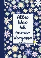 bokomslag Alles, Was Ich Immer Vergesse - Passwort Buch